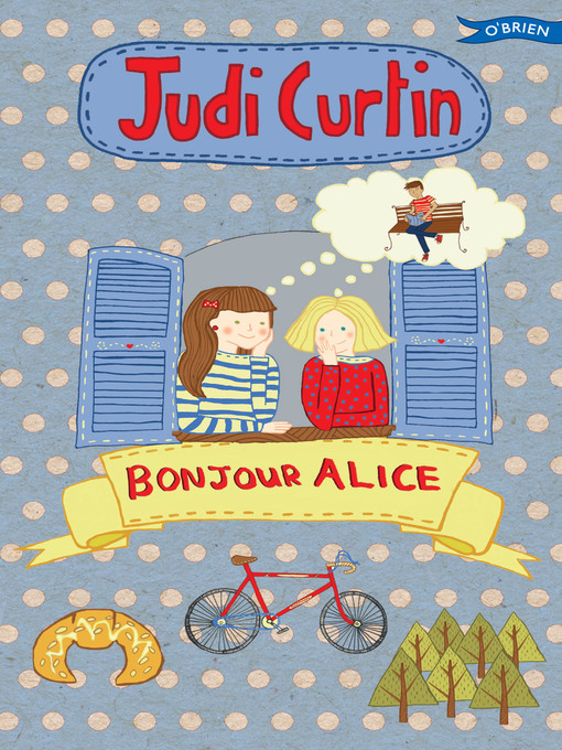 Title details for Bonjour Alice by Judi Curtin - Available
